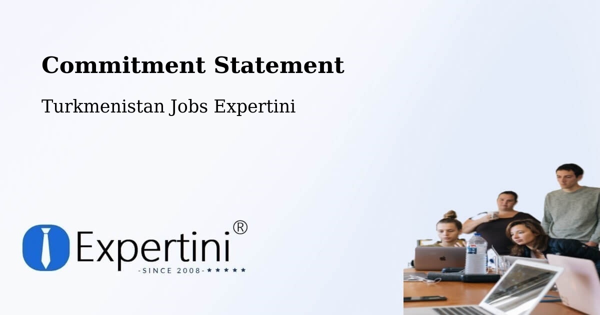 Corporate Commitment – Magtymguly - Turkmenistan Jobs Expertini